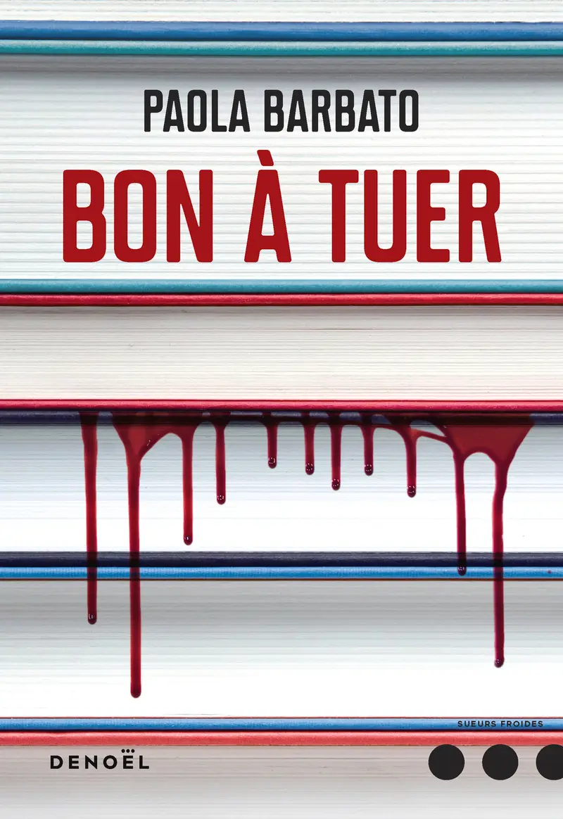 Bon à tuer - Paola Barbato