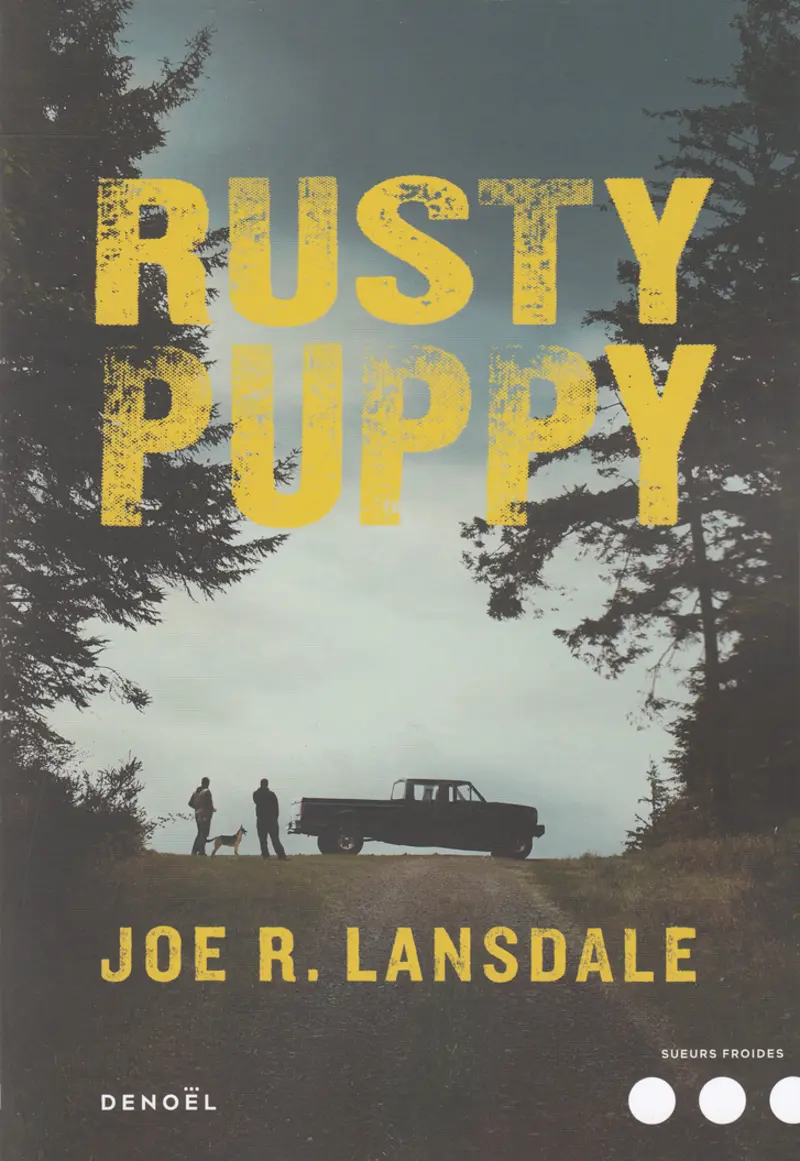 Rusty puppy - Joe R. Lansdale