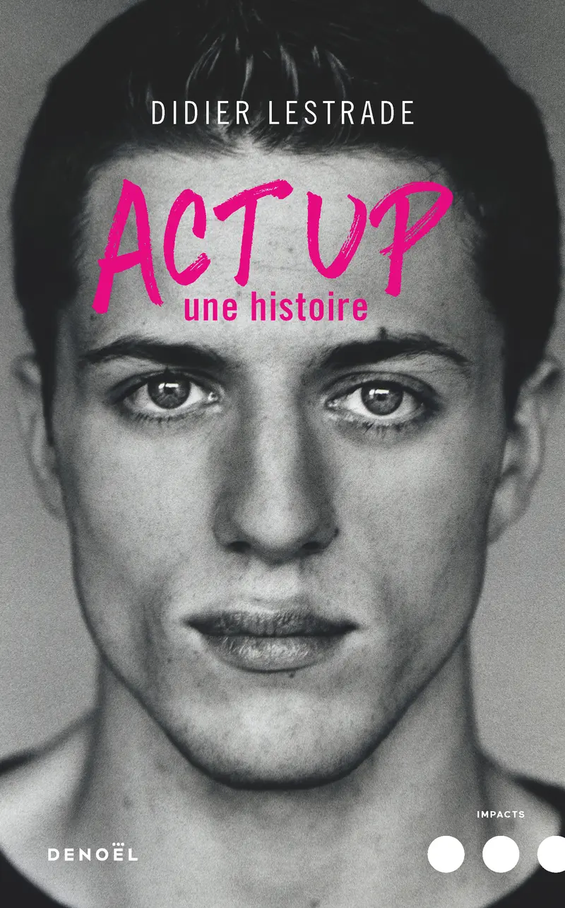 Act Up - Didier Lestrade