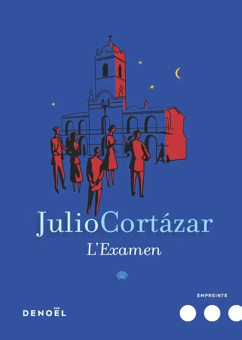 L'Examen - Julio Cortázar