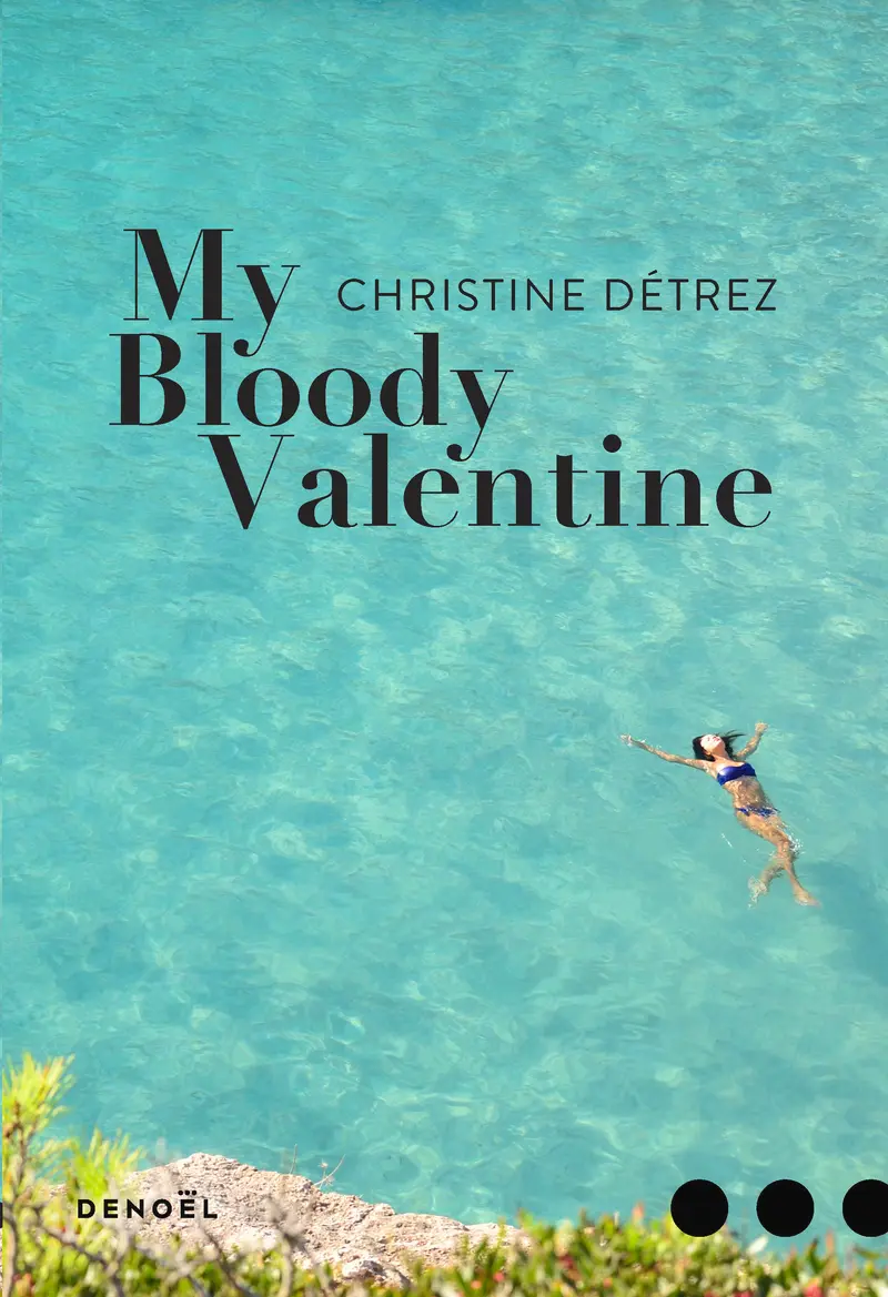 My Bloody Valentine - Christine Détrez
