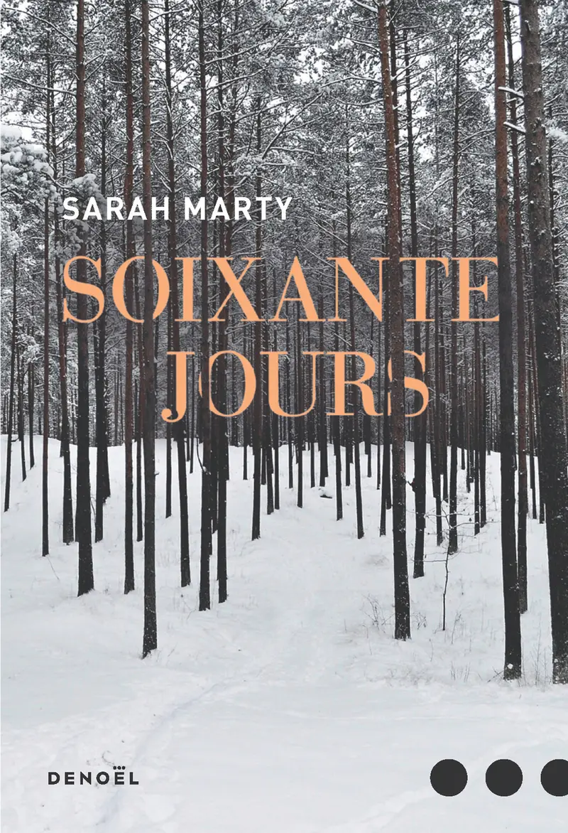 Soixante jours - Sarah Marty