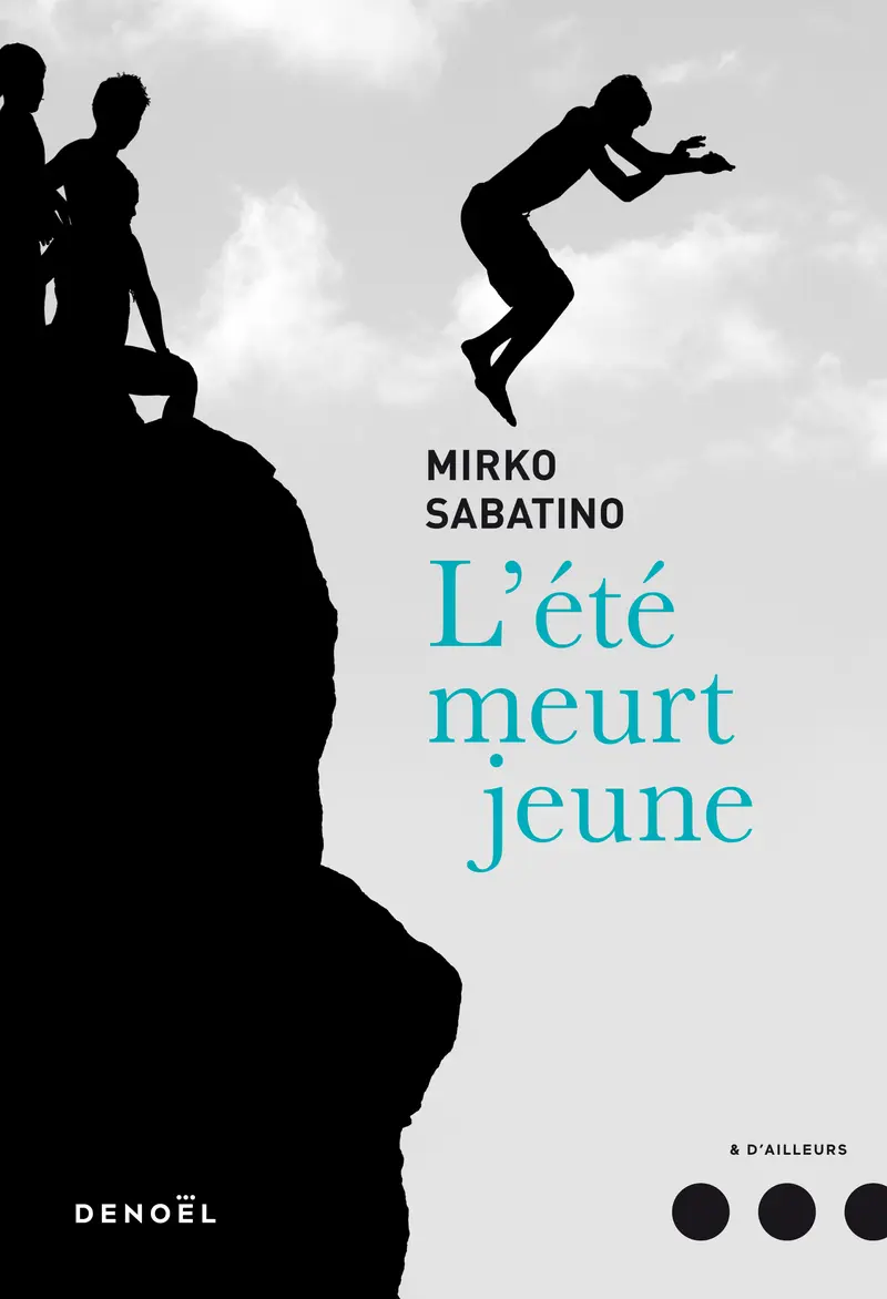 L’été meurt jeune - Mirko Sabatino
