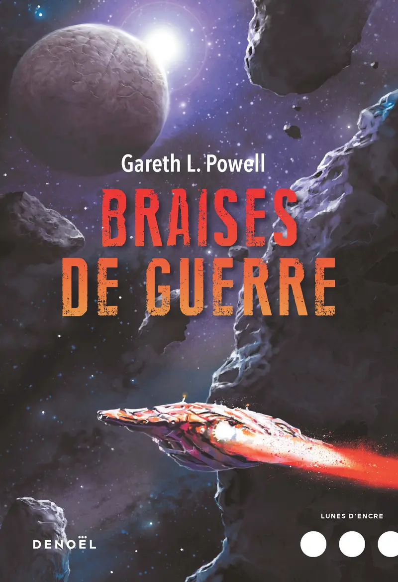 Braises de guerre - Gareth L. Powell