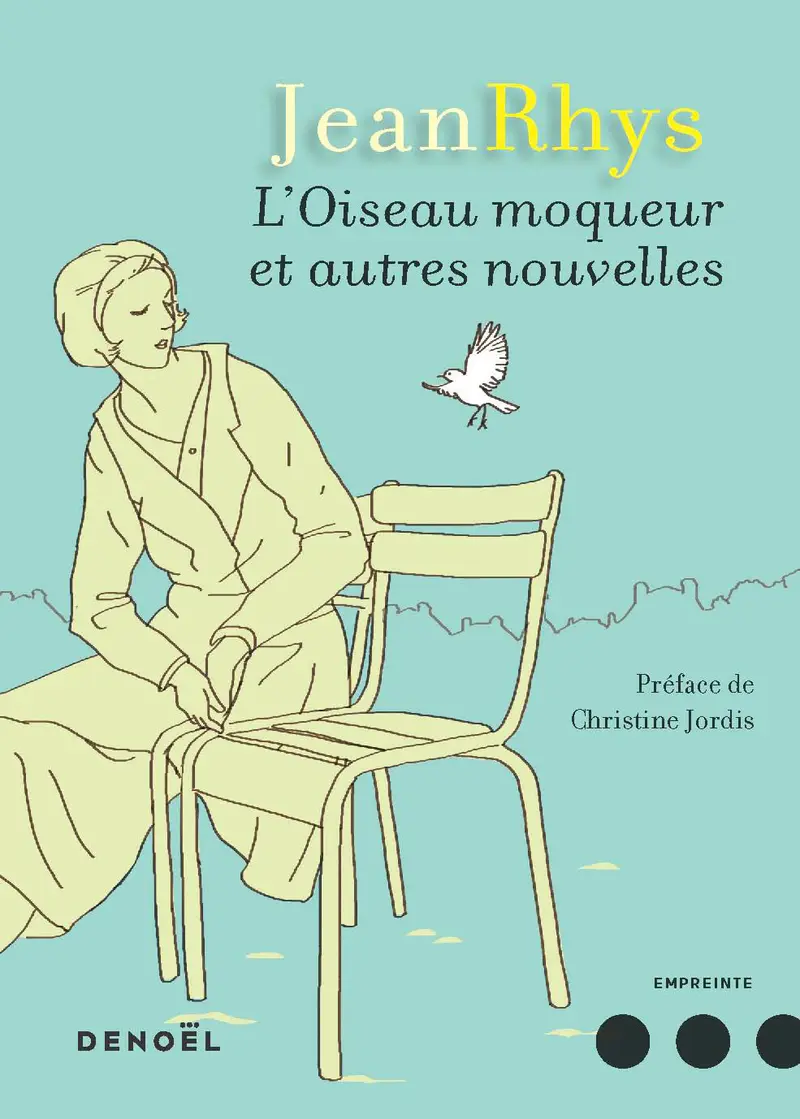 L'Oiseau moqueur et autres nouvelles - Jean Rhys