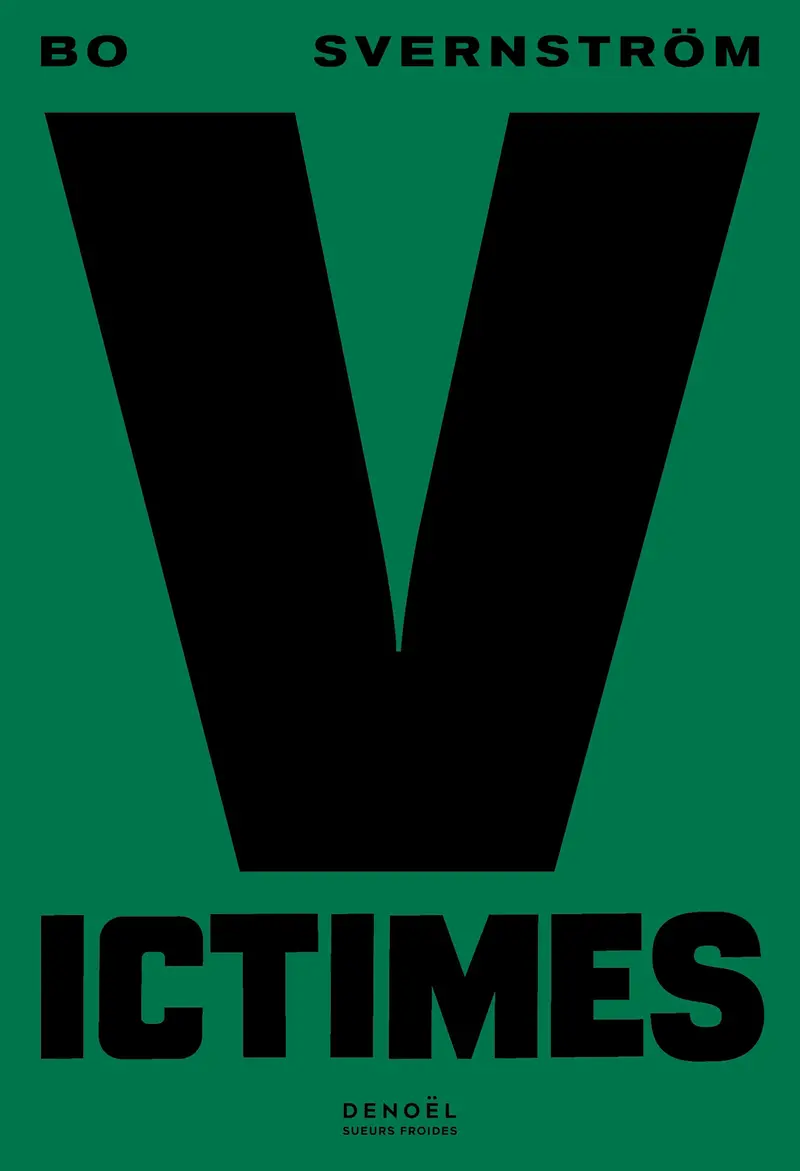 Victimes - Bo Svernstrom