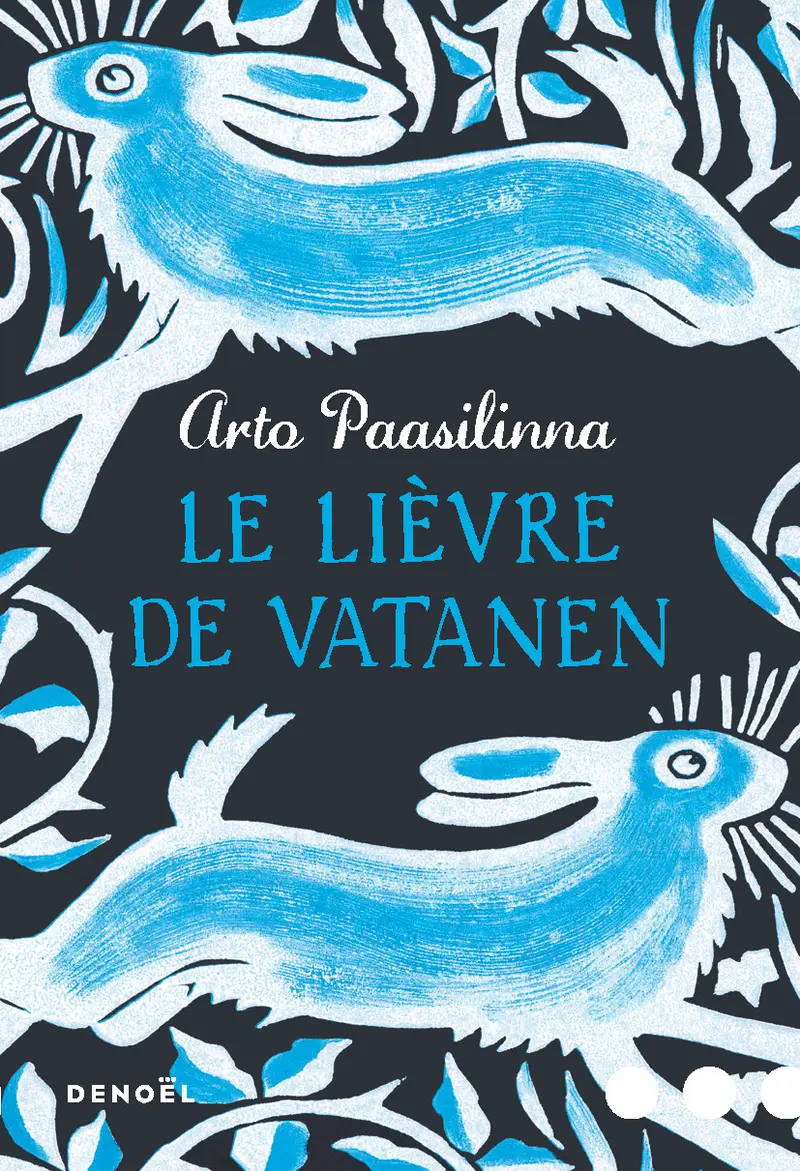 Le Lièvre de Vatanen - Arto Paasilinna