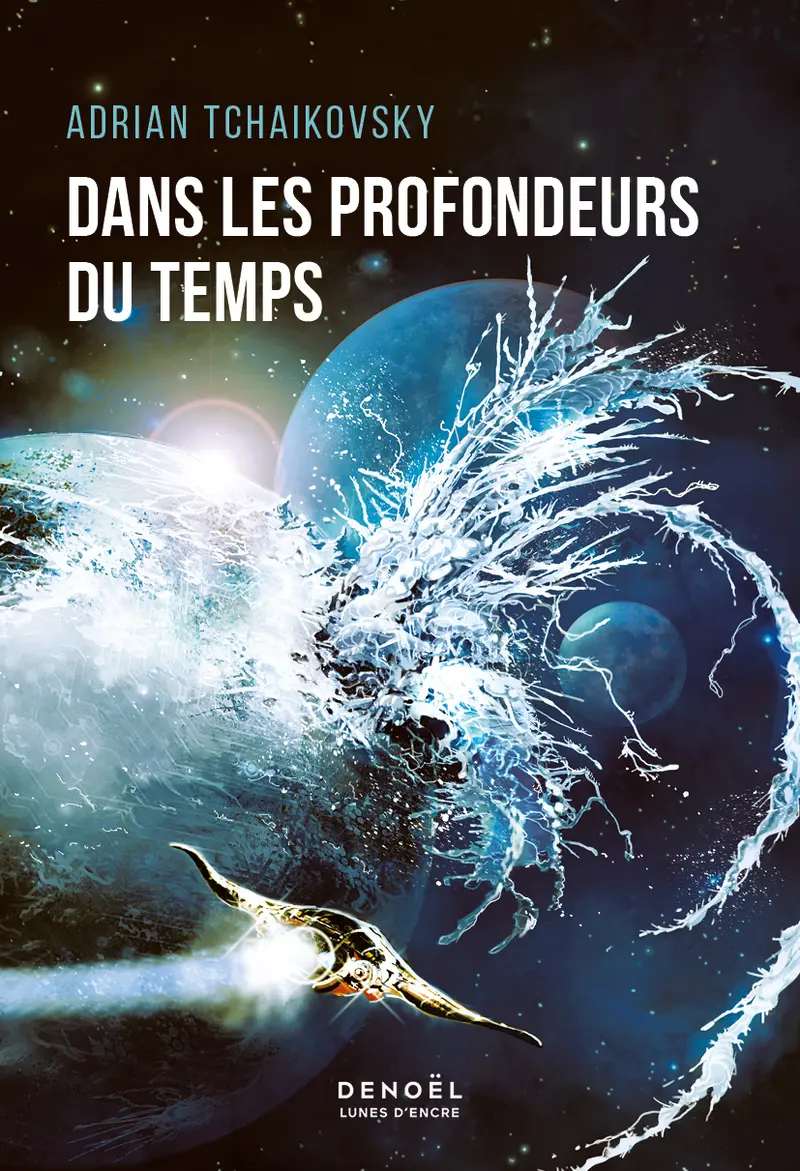 Dans les profondeurs du temps - Adrian Tchaikovsky