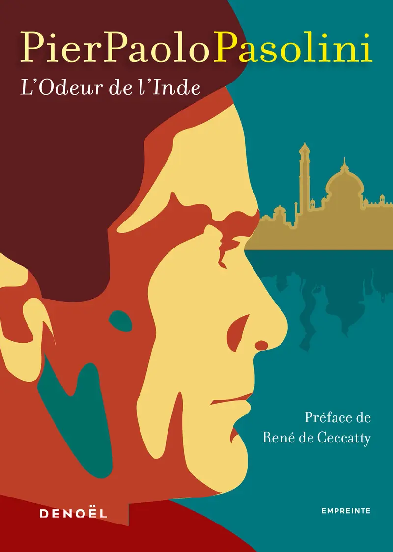 L'Odeur de l'Inde - Pier Paolo Pasolini