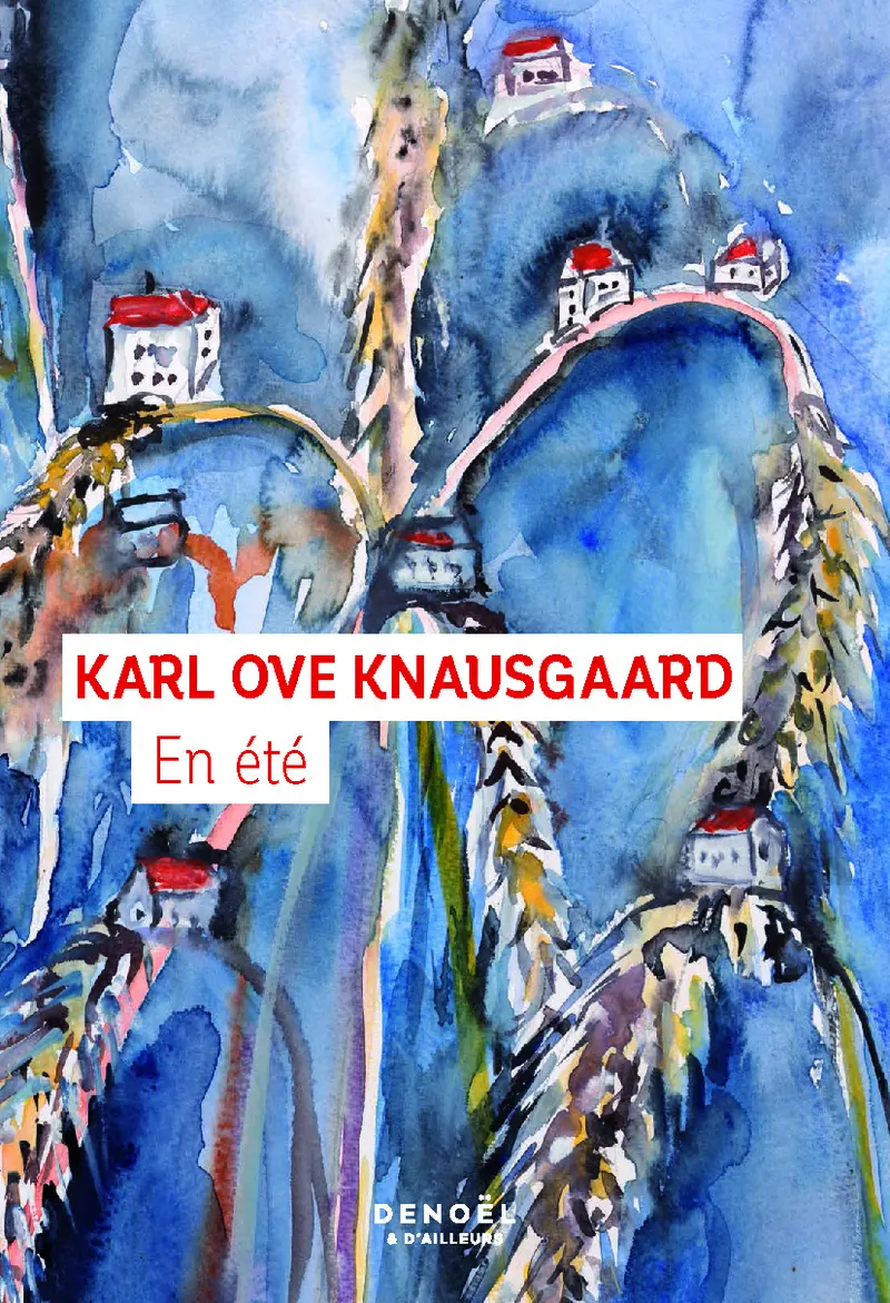 En été - Karl Ove Knausgaard - Anselm Kiefer