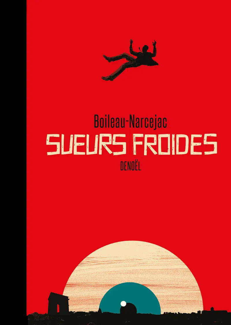 Sueurs froides - Boileau-Narcejac