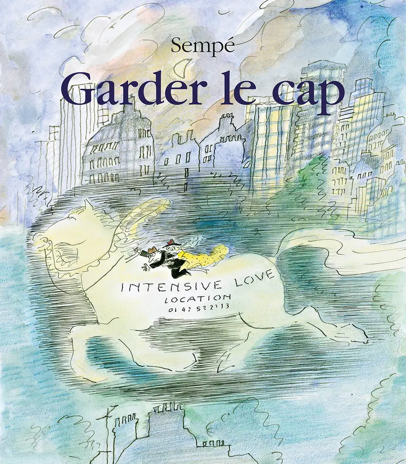 Garder le cap - Sempé