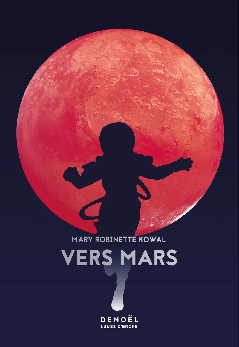 Vers Mars - Mary Robinette Kowal