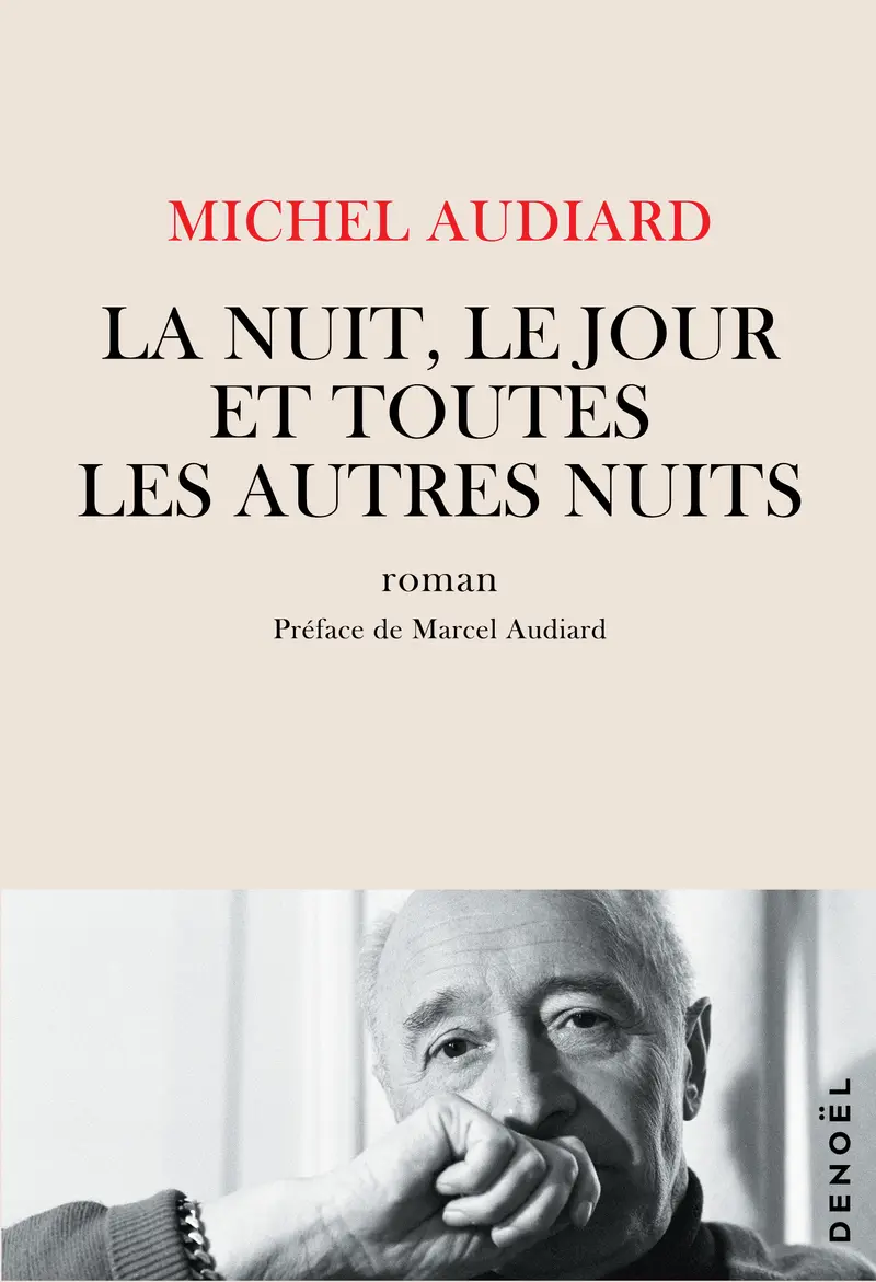 La nuit, le jour et toutes les autres nuits - Michel Audiard