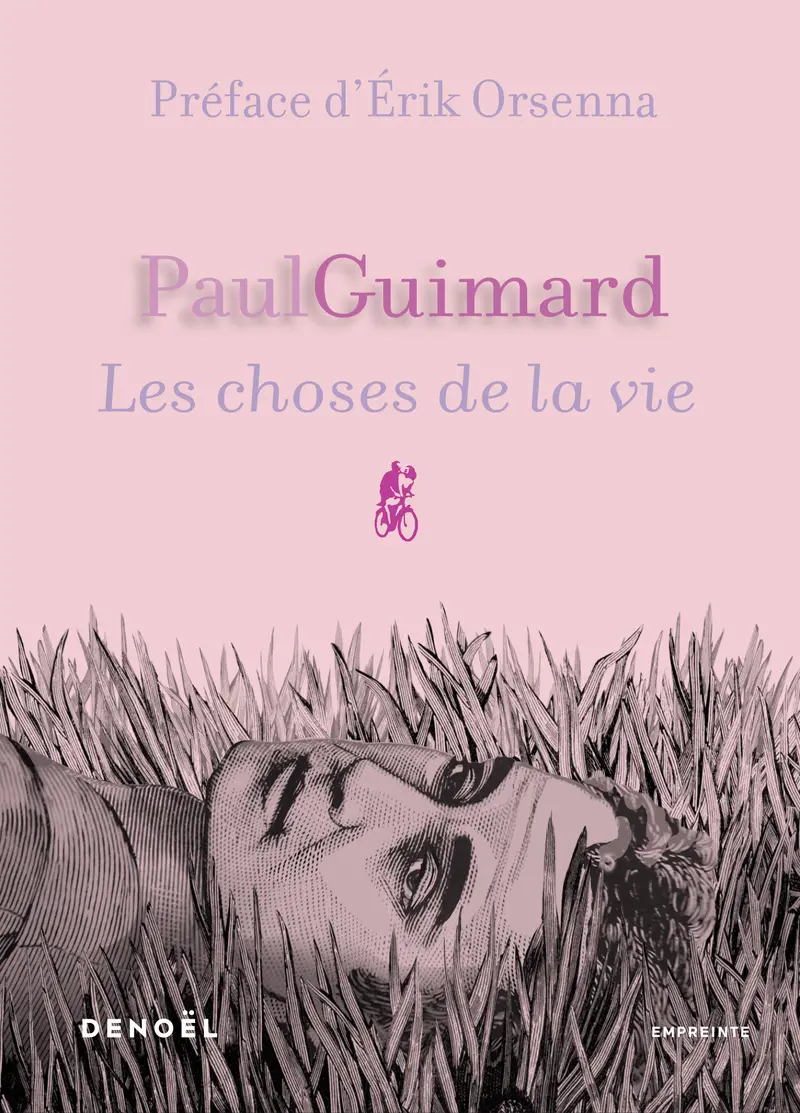 Les choses de la vie - Paul Guimard