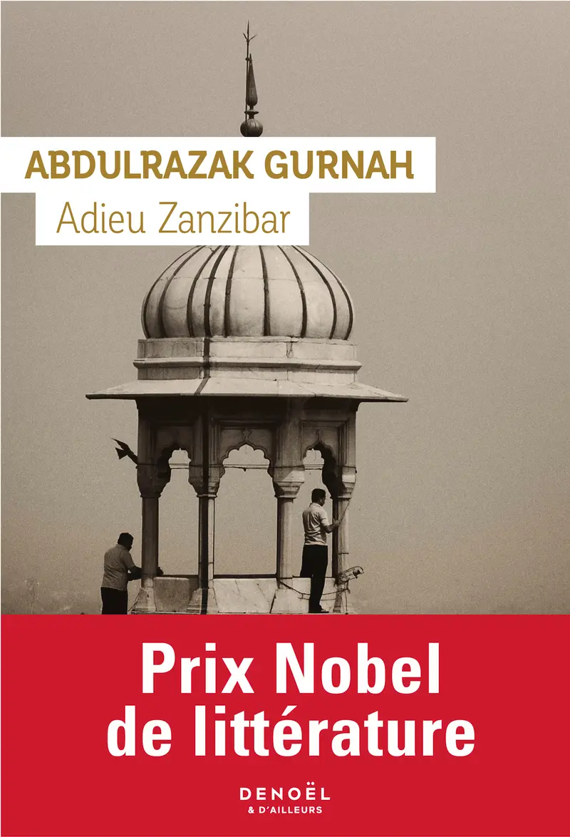 Adieu Zanzibar - Abdulrazak Gurnah