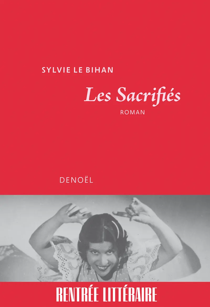 Les Sacrifiés - Sylvie Le Bihan