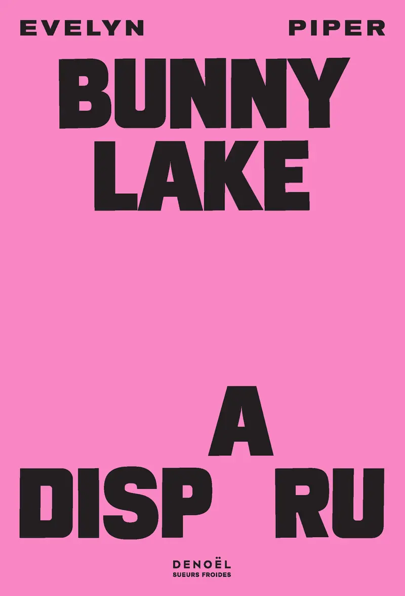 Bunny Lake a disparu - Evelyn Piper