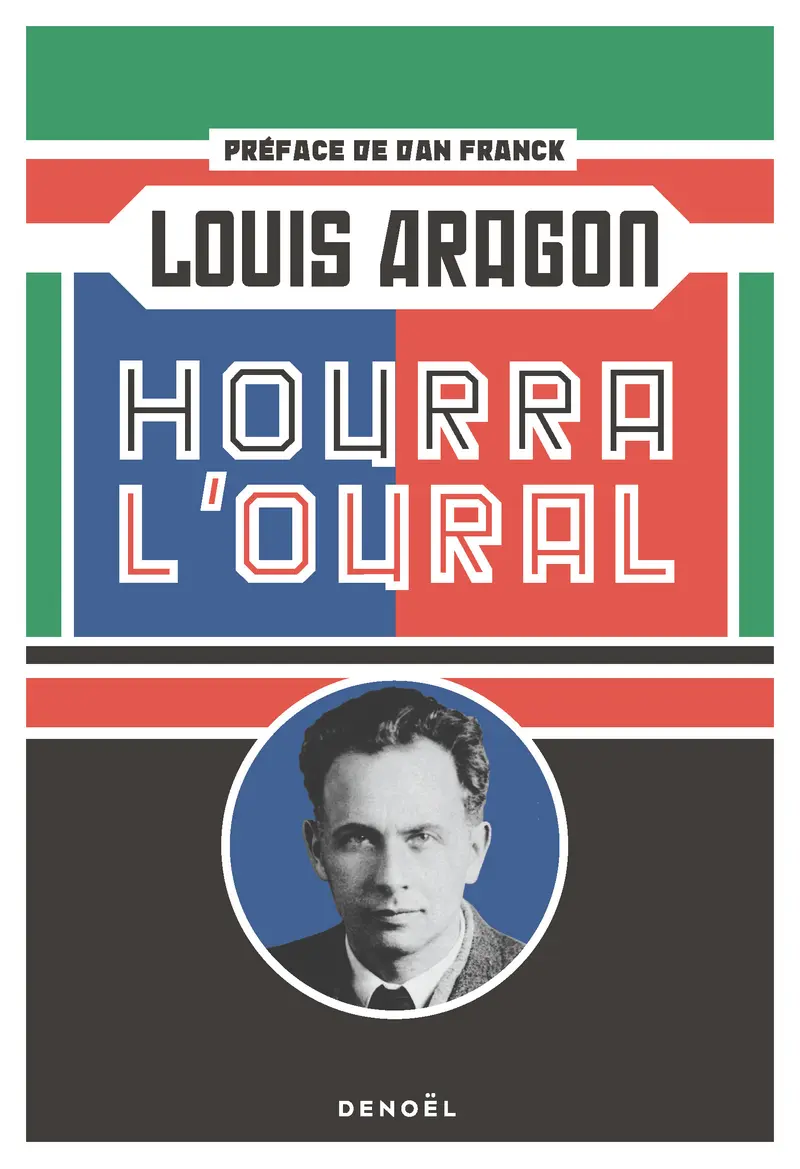 Hourra l'Oural - Louis Aragon