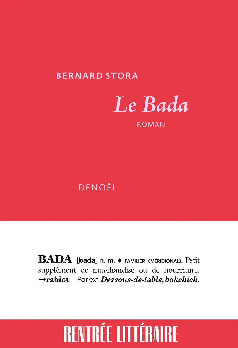 Le Bada - Bernard Stora