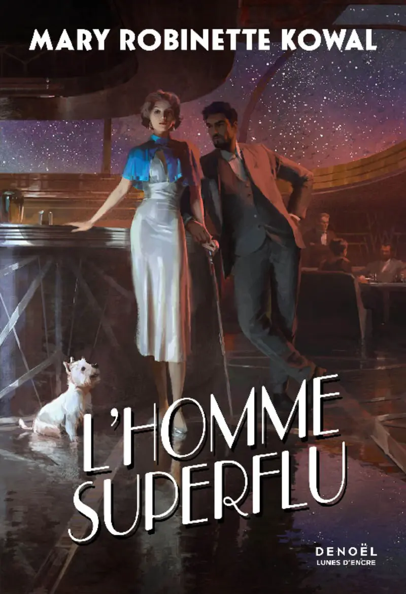 L’Homme superflu - Mary Robinette Kowal