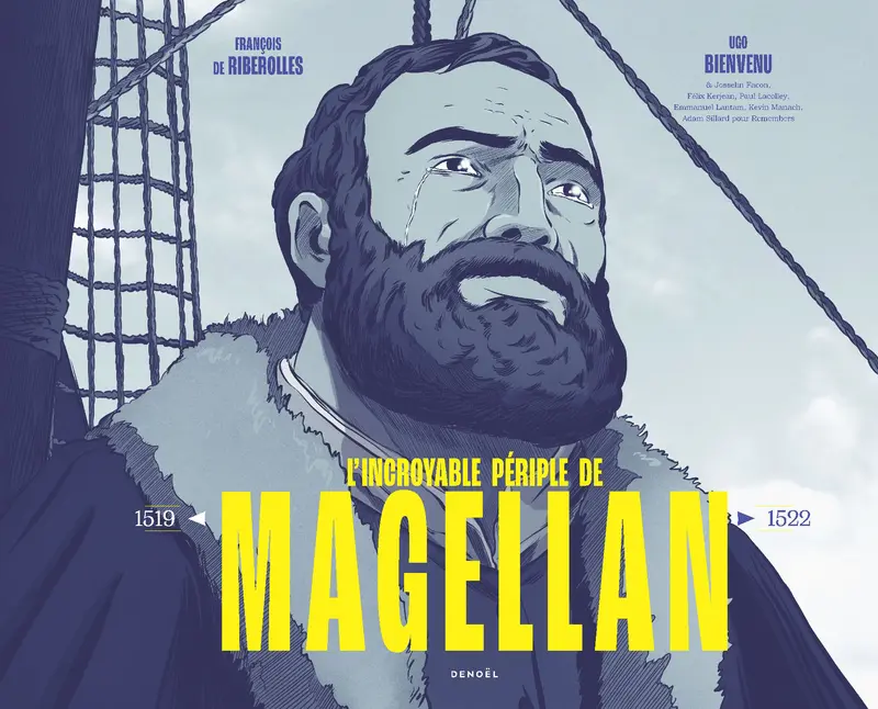 L'Incroyable périple de Magellan - Ugo Bienvenu - François de Riberolles