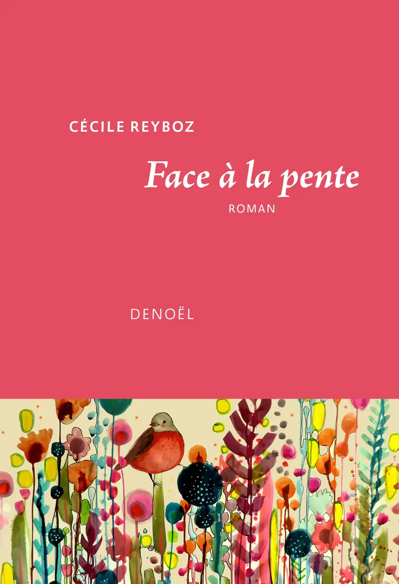 Face à la pente - Cécile Reyboz