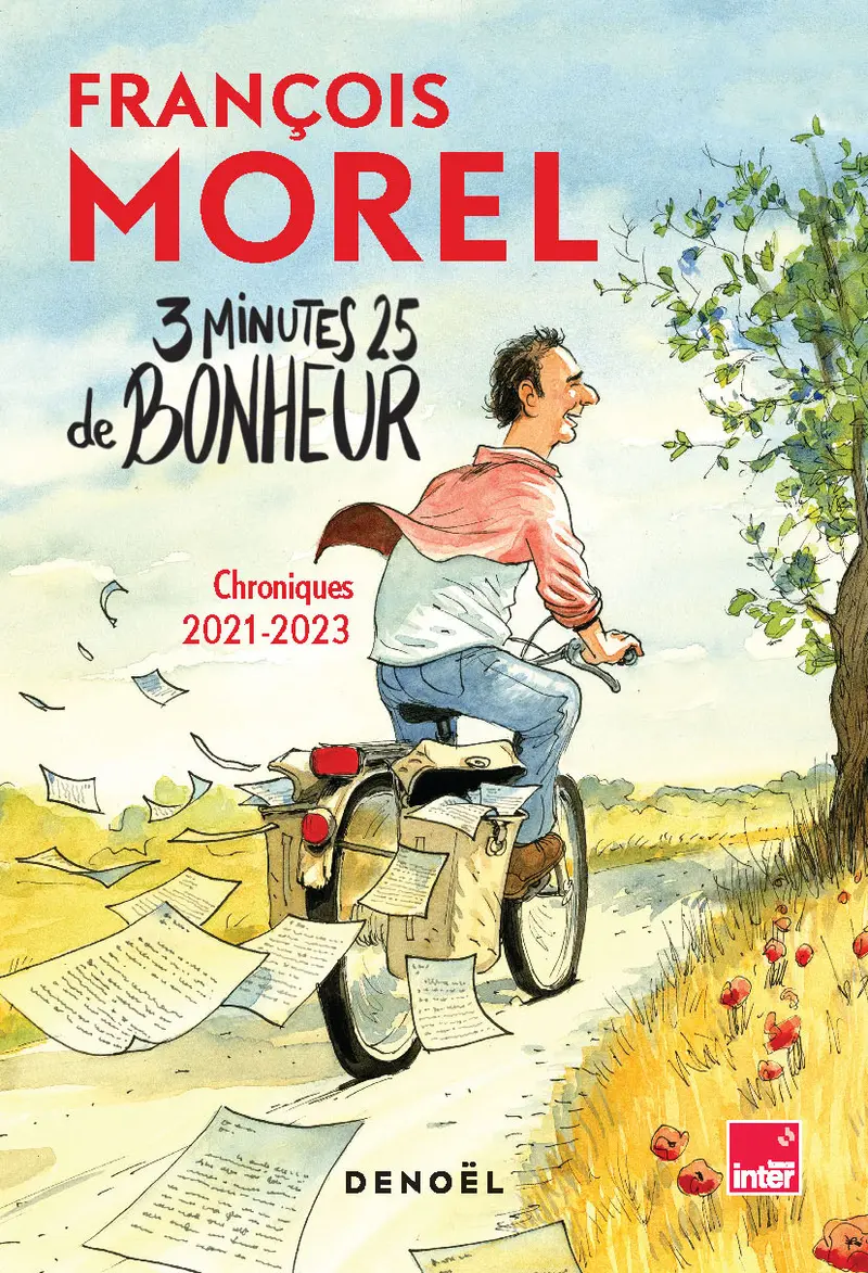 3 minutes 25 de bonheur - François Morel