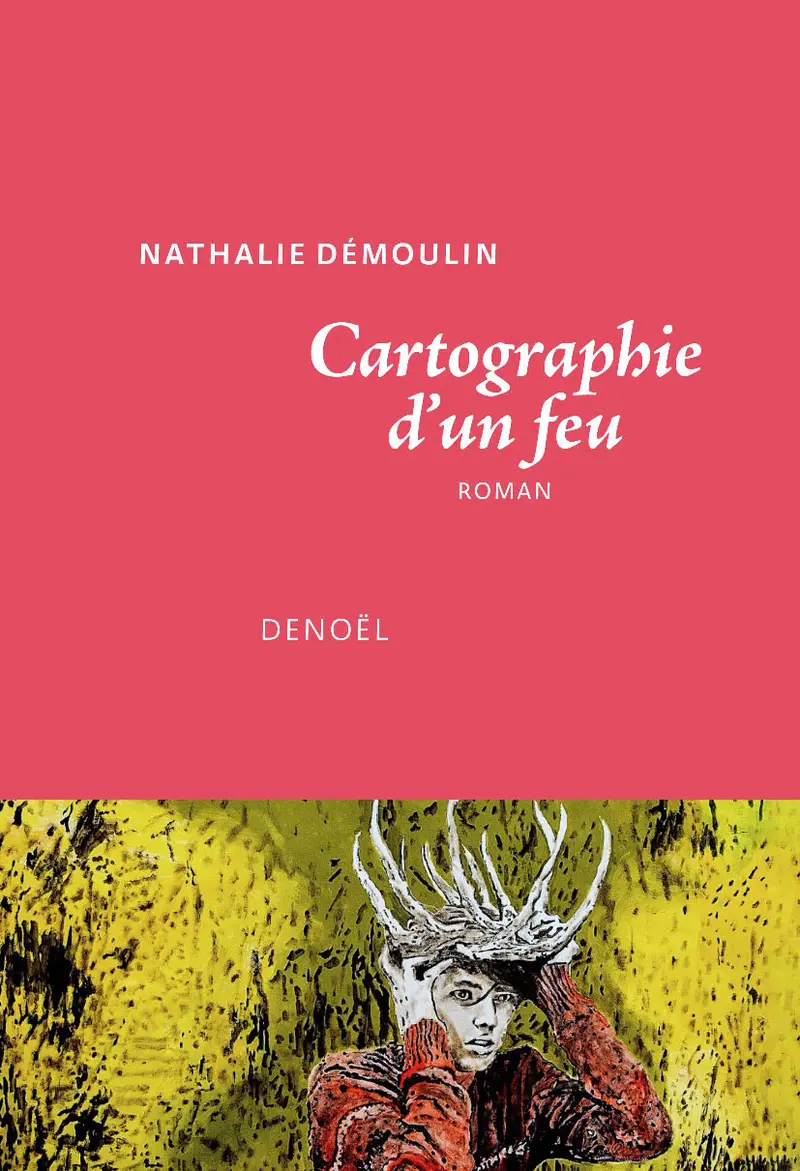 Cartographie d’un feu - Nathalie Démoulin