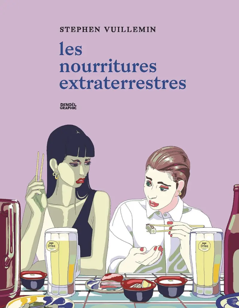 Les nourritures extraterrestres - Stephen Vuillemin