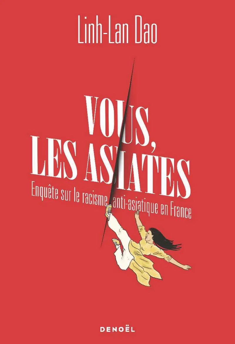 Vous les asiates - Linh-Lan Dao