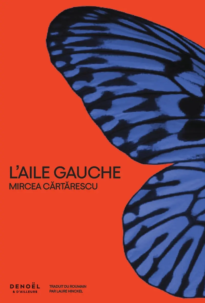 L'aile gauche - Mircea Cărtărescu