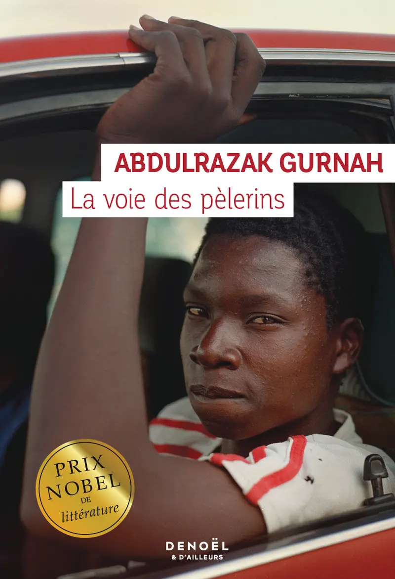 La Voie des pèlerins - Abdulrazak Gurnah