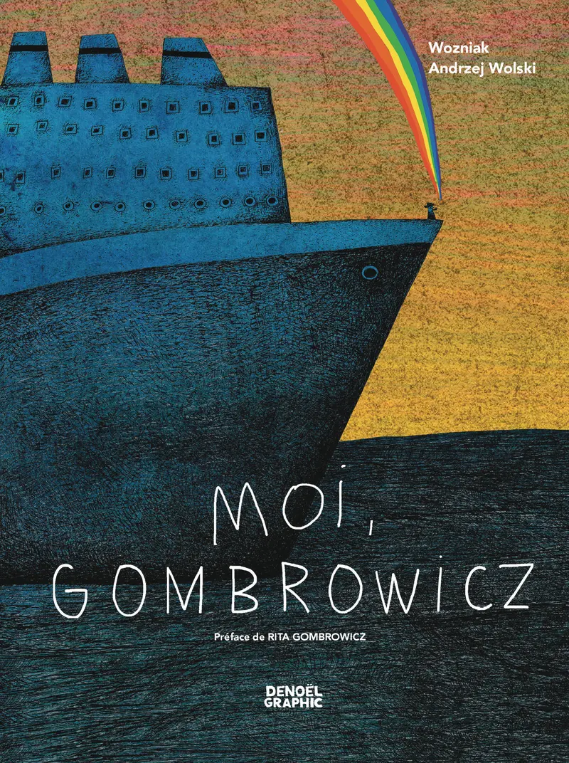 Moi, Gombrowicz - Wōzniak - Andrzej Wolski - Wōzniak