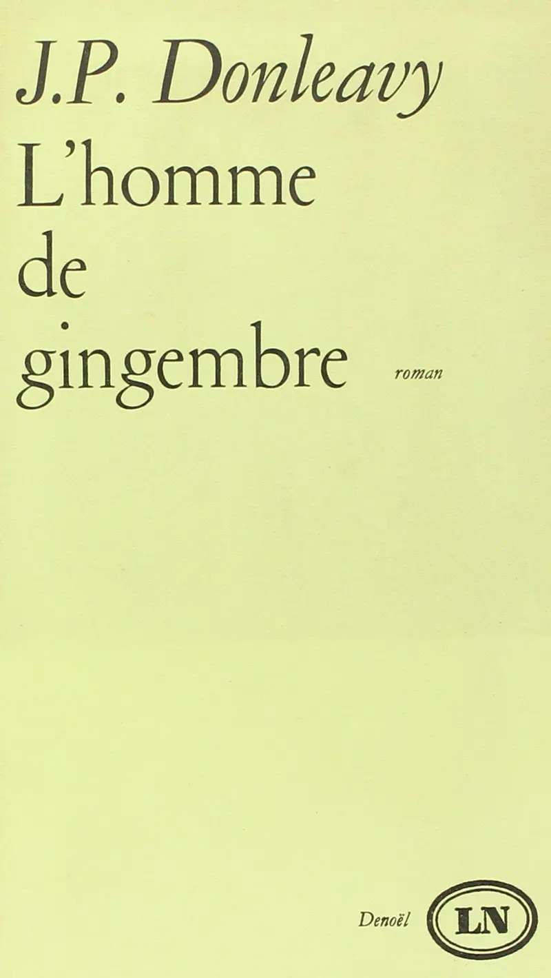 L'Homme de gingembre - James Patrick Donleavy