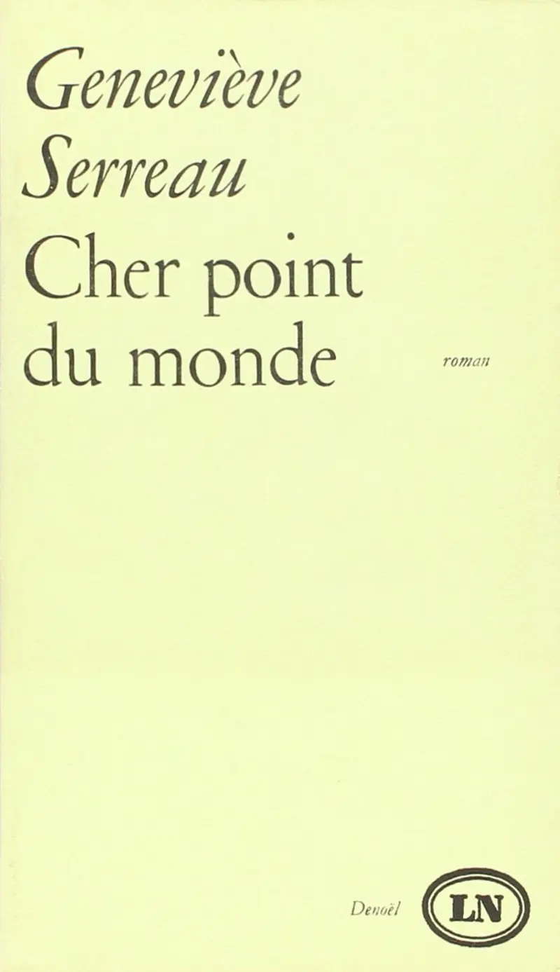 Cher point du monde - Geneviève Serreau