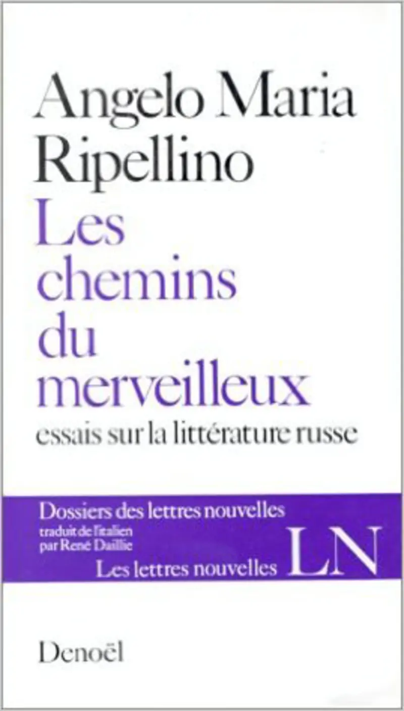 Les chemins du merveilleux - Angelo Maria Ripellino