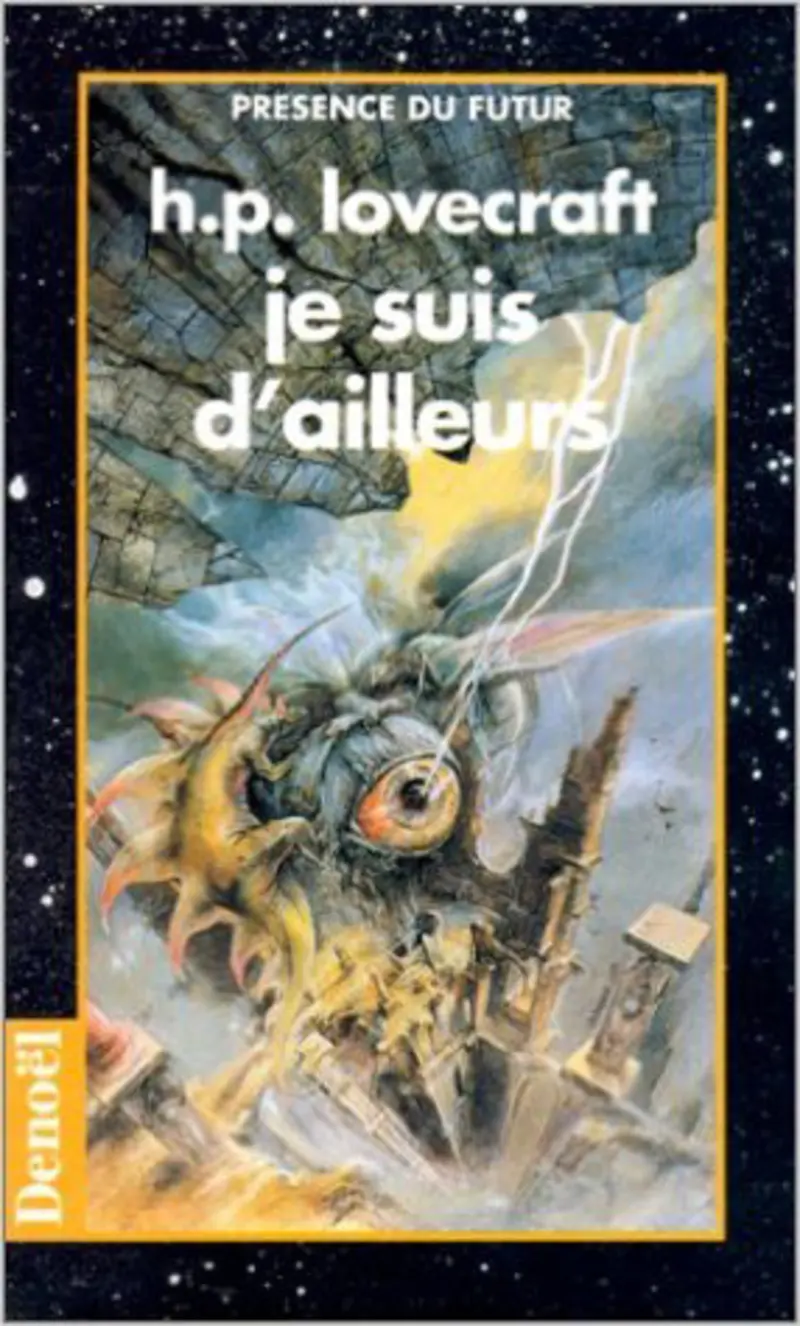 Je suis d'ailleurs - Howard Phillips Lovecraft