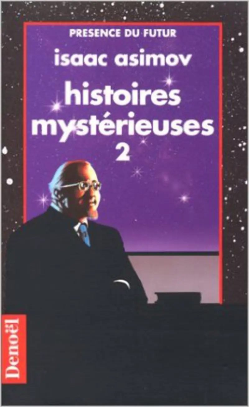 Histoires mystérieuses - 2 - Isaac Asimov