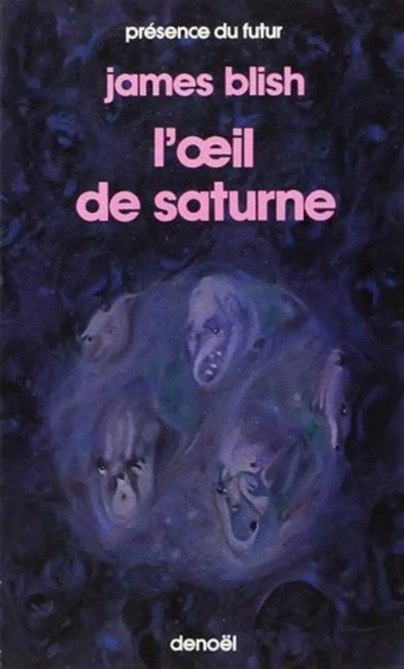 L'Œil de Saturne - James Blish