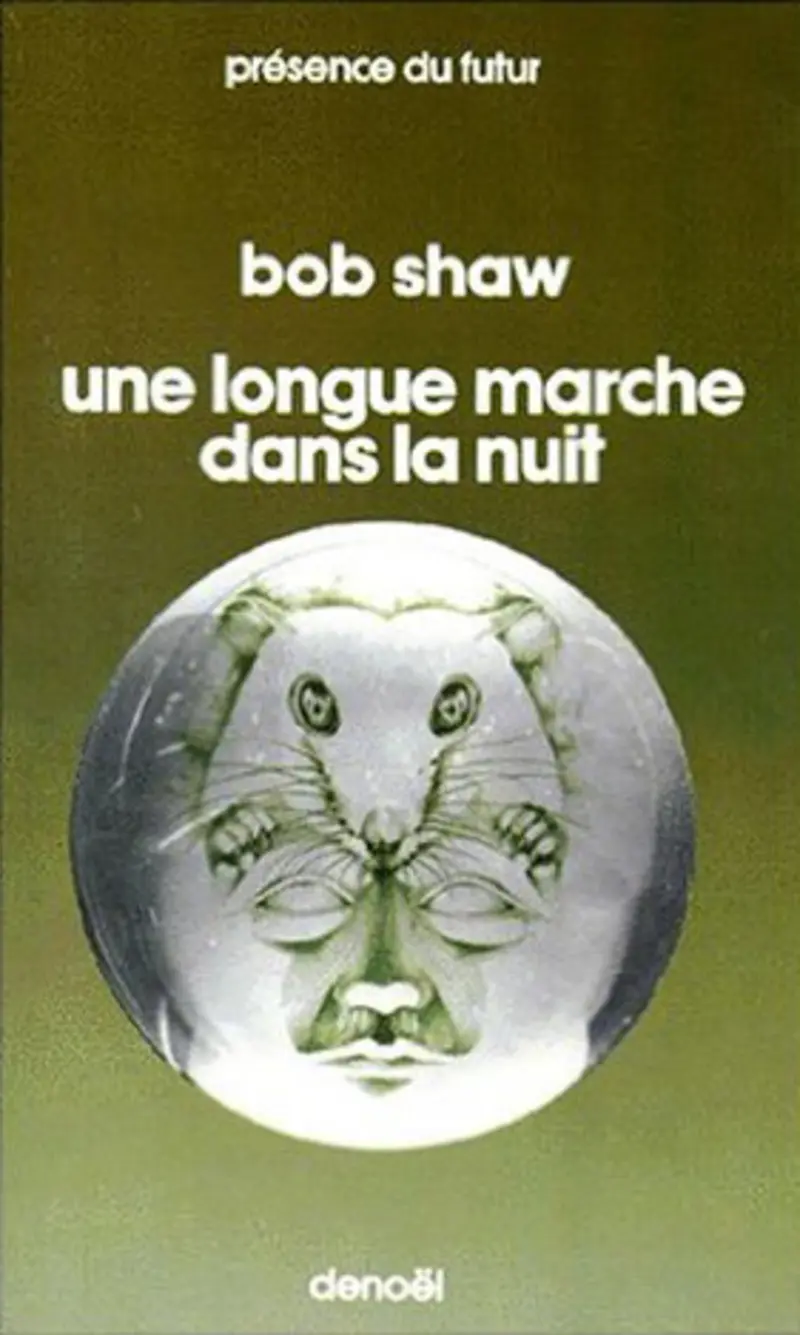 Une longue marche dans la nuit - Bob Shaw