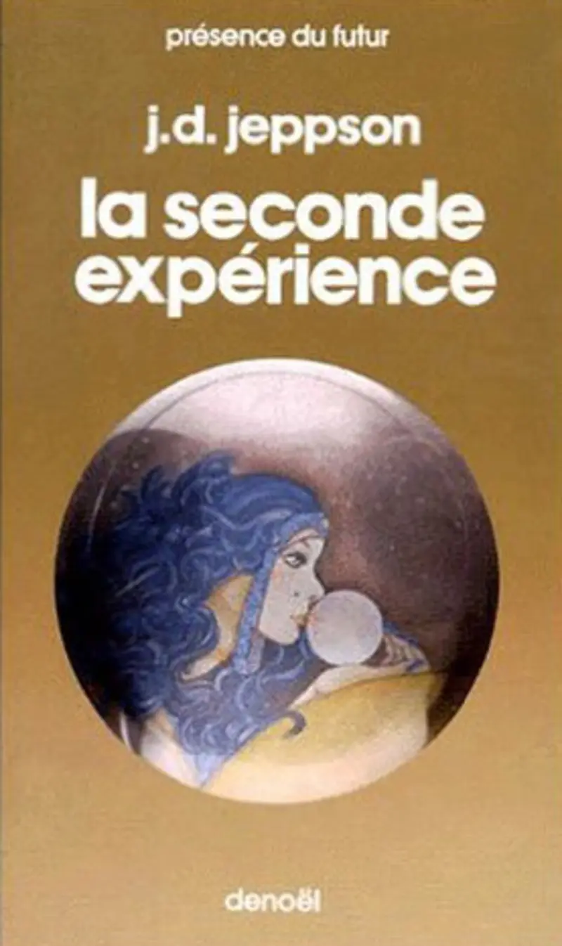 La seconde expérience - Janet Jeppson