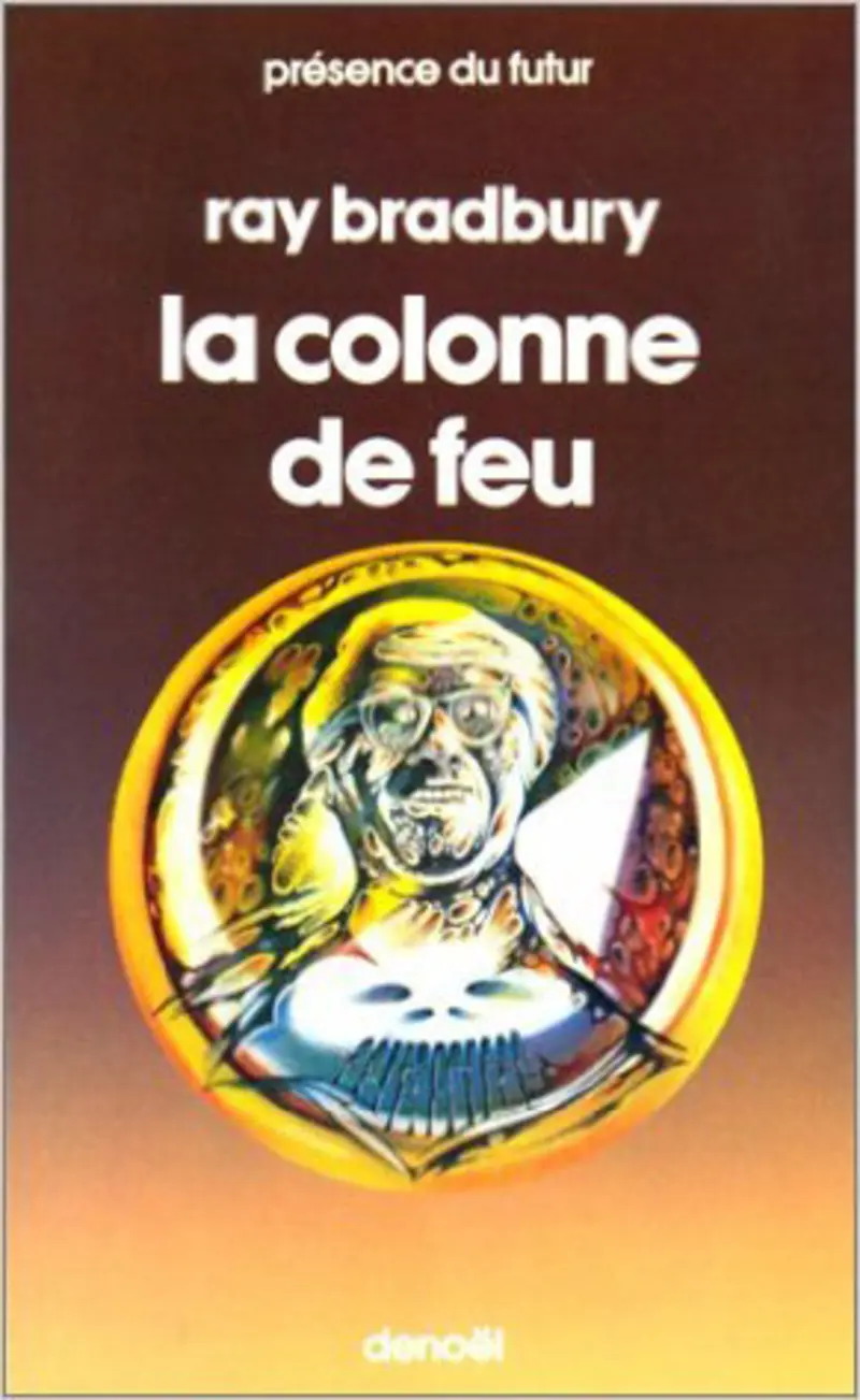 La Colonne de feu - Ray Bradbury