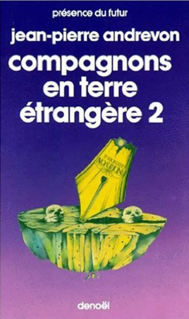 Compagnons en terre étrangère - 2 - Jean-Pierre Andrevon