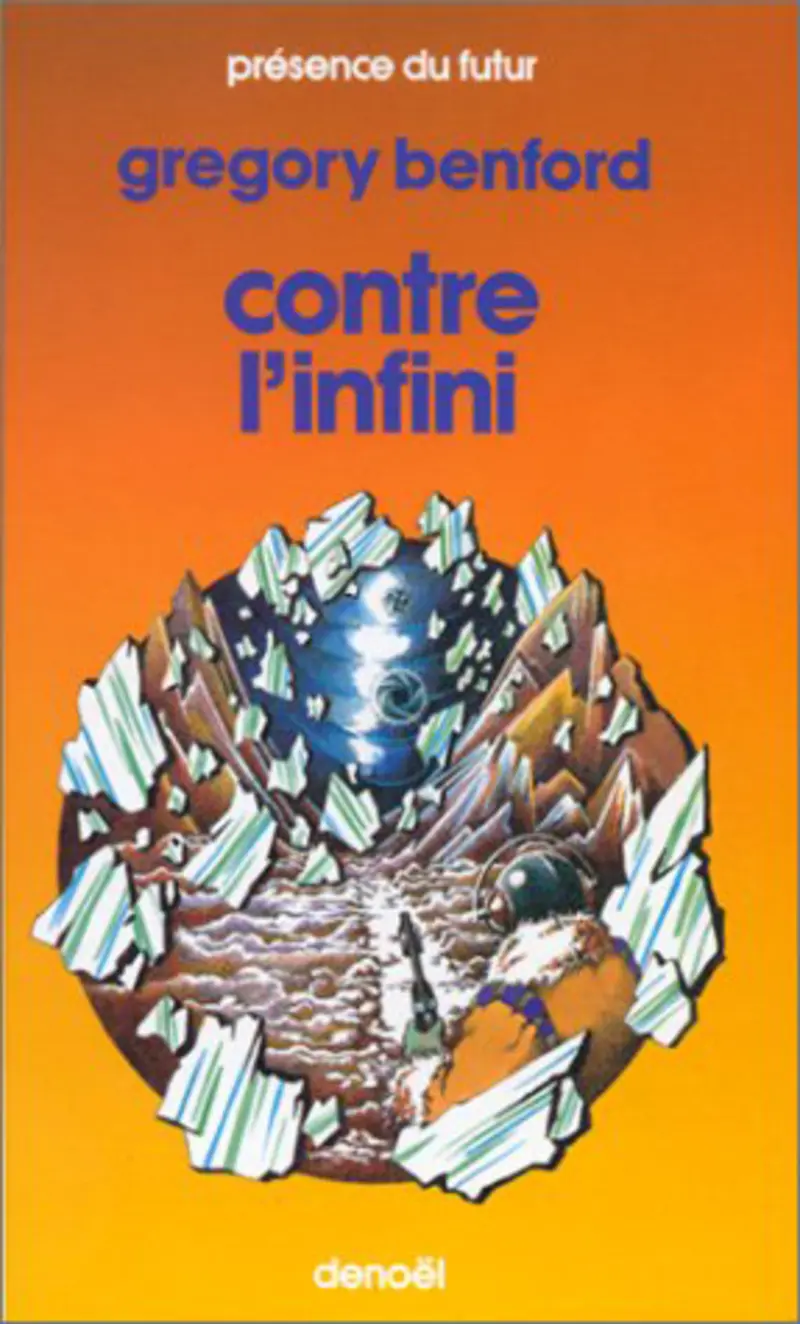 Contre l'infini - Gregory Benford