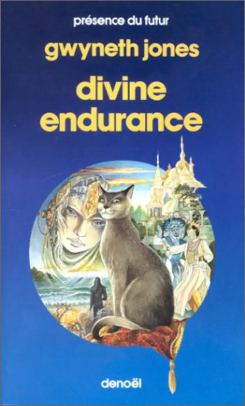 Divine Endurance - Gwyneth Jones
