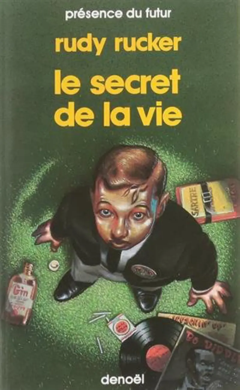 Le secret de la vie - Rudy Rucker