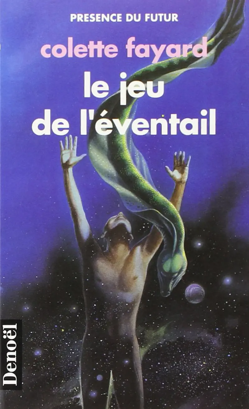 Le Jeu de l'éventail - Colette Fayard