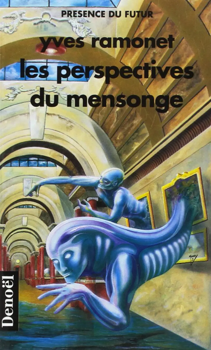 Les Perspectives du mensonge - Yves Ramonet