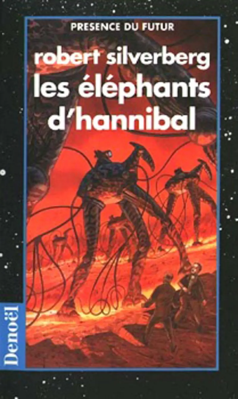 Les Éléphants d'Hannibal - Robert Silverberg